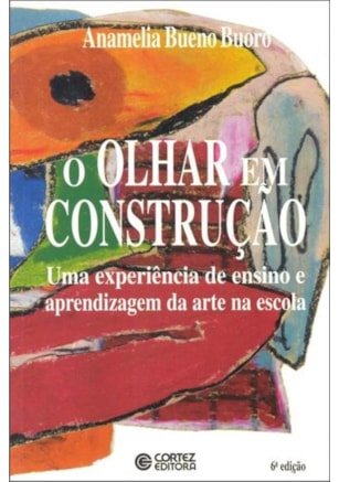 O OLHAR EM CONSTRUÇÃO