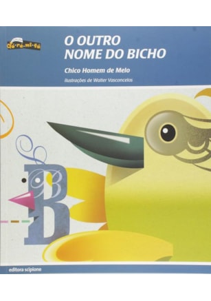 O OUTRO NOME DO BICHO