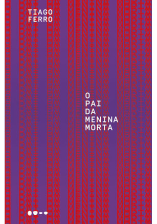 O PAI DA MENINA MORTA