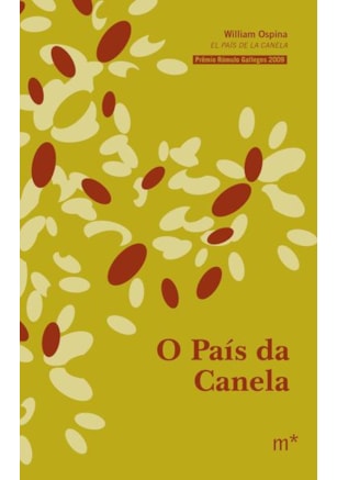 O PAÍS DA CANELA