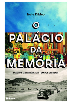 O PALÁCIO DA MEMÓRIA