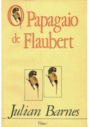 O PAPAGAIO DE FLAUBERT