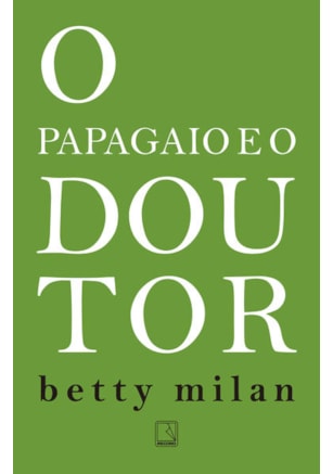 O PAPAGAIO E O DOUTOR