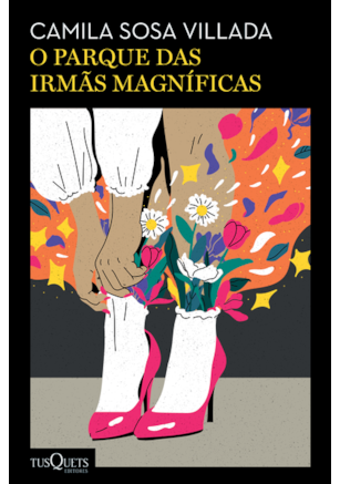 O PARQUE DAS IRMÃS MAGNÍFICAS
