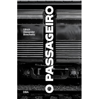 O PASSAGEIRO
