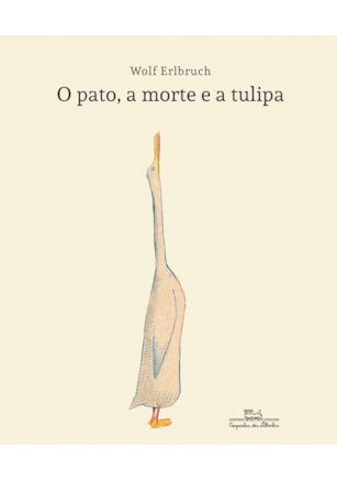 O PATO, A MORTE E A TULIPA