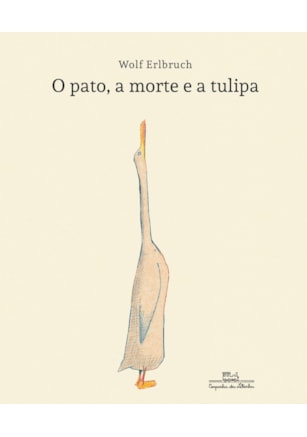O PATO, A MORTE E A TULIPA