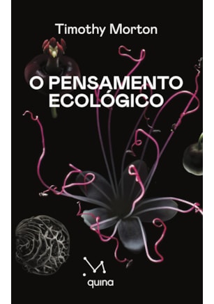 O PENSAMENTO ECOLÓGICO