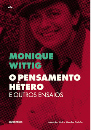 O PENSAMENTO HÉTERO E OUTROS ENSAIOS