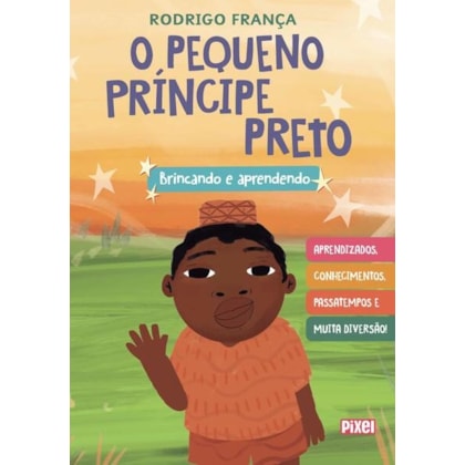 O PEQUENO PRÍNCIPE PRETO