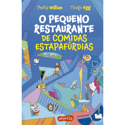 O Pequeno Restaurante de comidas estapafúrdias – O segundo livro da série O Pequeno Restaurante