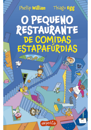 O Pequeno Restaurante de comidas estapafúrdias – O segundo livro da série O Pequeno Restaurante
