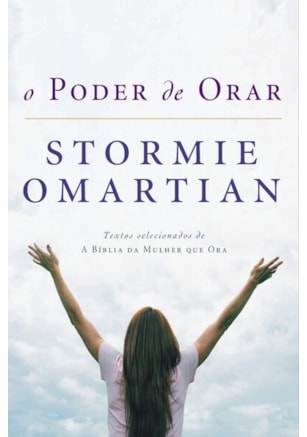 O PODER DE ORAR
