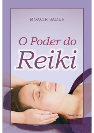 O Poder do Reiki