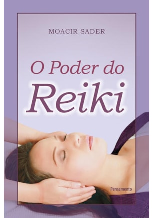 O Poder do Reiki