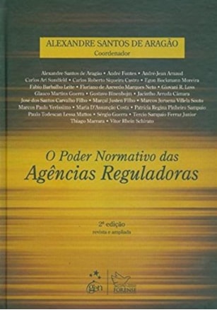 O PODER NORMATIVO DAS AGÊNCIAS REGULADORAS