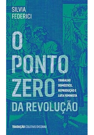 O Ponto Zero Da Revolução