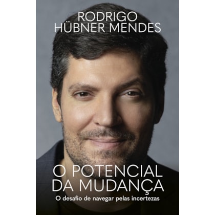 O POTENCIAL DA MUDANÇA