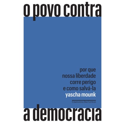 O POVO CONTRA A DEMOCRACIA