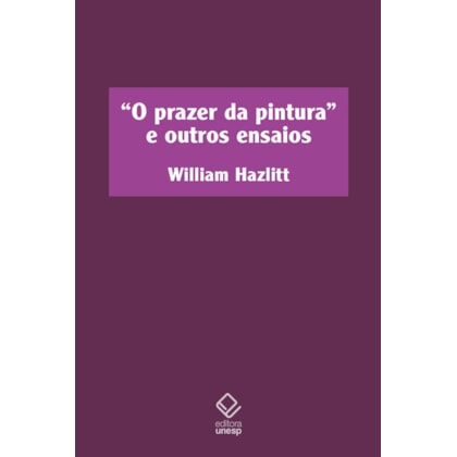 O PRAZER DA PINTURA E OUTROS ENSAIOS