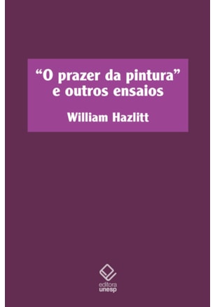 O PRAZER DA PINTURA E OUTROS ENSAIOS