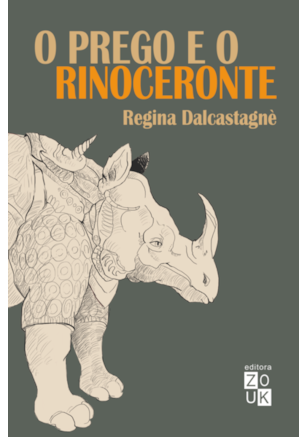 O PREGO E O RINOCERONTE