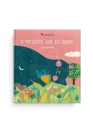 O PRESENTE QUE EU QUERO