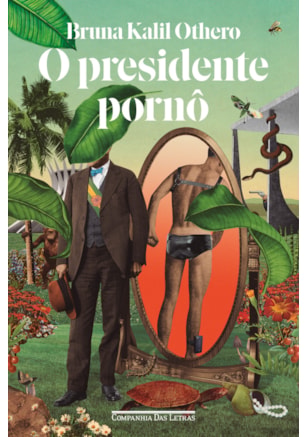 O PRESIDENTE PORNÔ