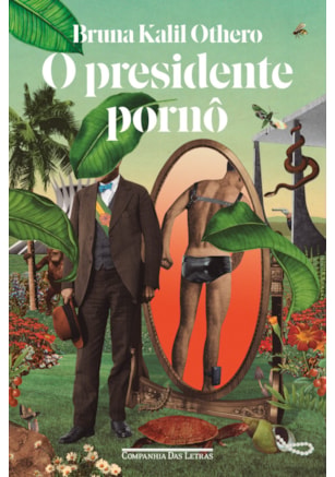 O PRESIDENTE PORNÔ