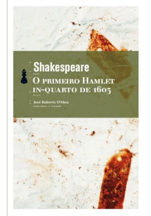 O PRIMEIRO HAMLET