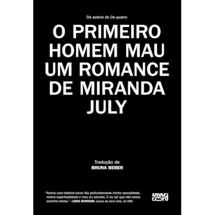 O PRIMEIRO HOMEM MAU