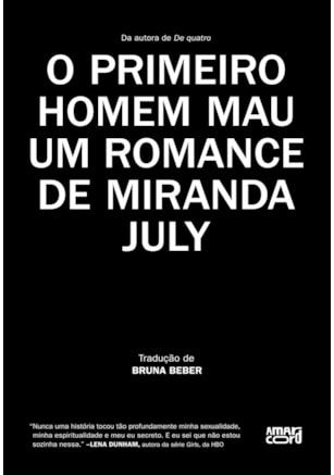 O PRIMEIRO HOMEM MAU