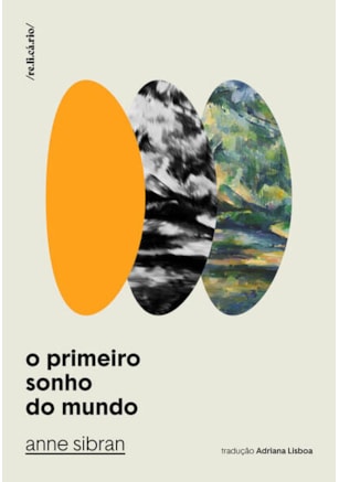 O PRIMEIRO SONHO DO MUNDO