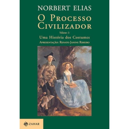 O PROCESSO CIVILIZADOR 1