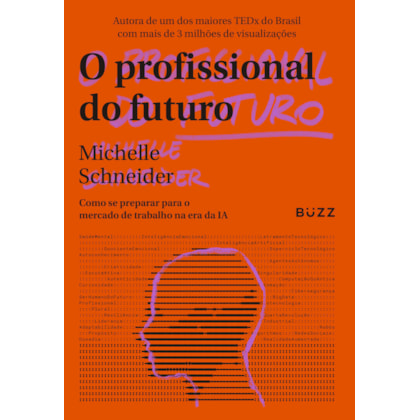 O PROFISSIONAL DO FUTURO