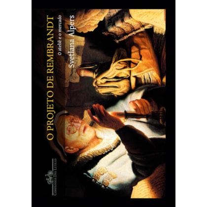 O PROJETO DE REMBRANDT