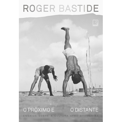O PRÓXIMO E O DISTANTE