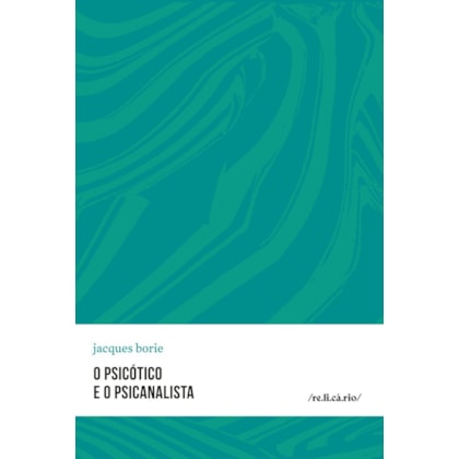 O psicótico e o psicanalista
