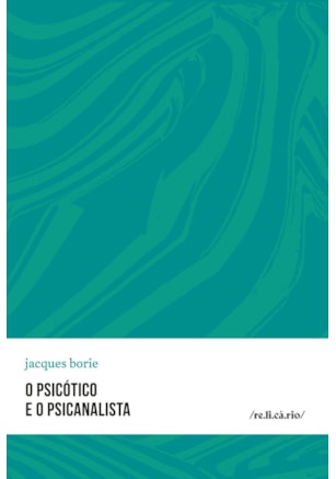 O psicótico e o psicanalista