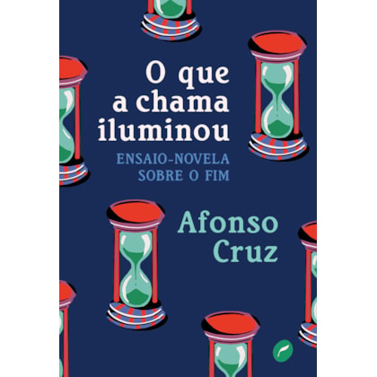 O QUE A CHAMA ILUMINOU