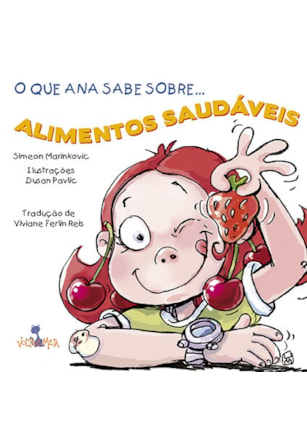 O QUE ANA SABE SOBRE ALIMENTOS SAUDAVEIS