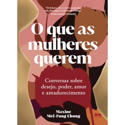 O QUE AS MULHERES QUEREM