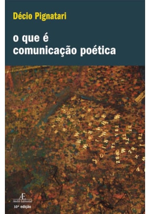 O QUE É COMUNICAÇÃO POÉTICA