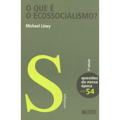 O QUE É O ECOSSOCIALISMO?