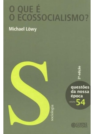 O QUE É O ECOSSOCIALISMO?