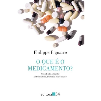 O QUE É O MEDICAMENTO?