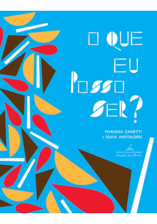 O QUE EU POSSO SER?