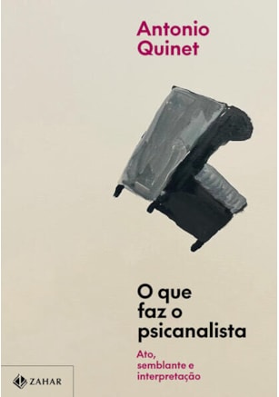 O QUE FAZ O PSICANALISTA