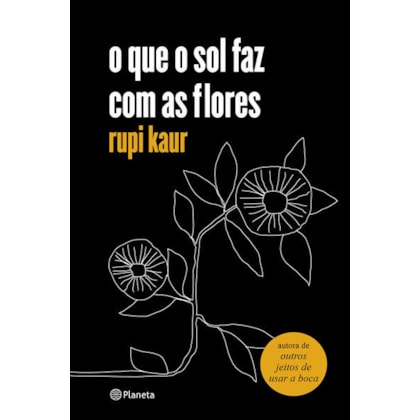 O QUE O SOL FAZ COM AS FLORES