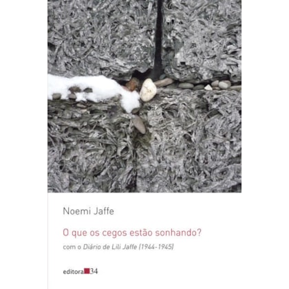 O QUE OS CEGOS ESTÃO SONHANDO?